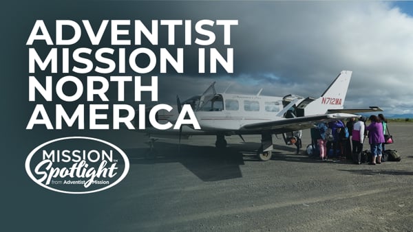 Monthly Mission Video - Adventist Mission in North America