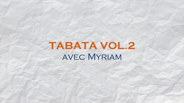 Mise en forme - Tabata Vol.2 avec Myriam