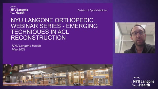 Emerging Techniques in ACL Reconstruction – Orthopedic Webinar Series