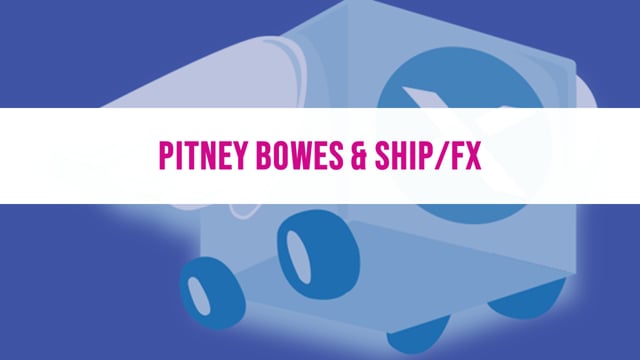 USPS with Pitney Bowes and Ship/FX