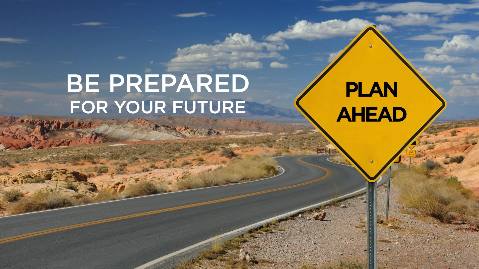 The Road Ahead: Plan for the Future