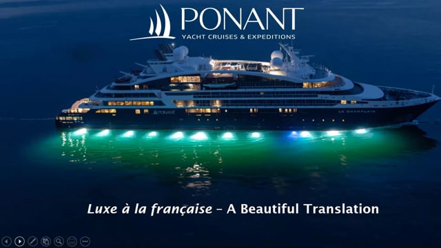 PONANT, Luxe à la française- A Beautiful Translation
