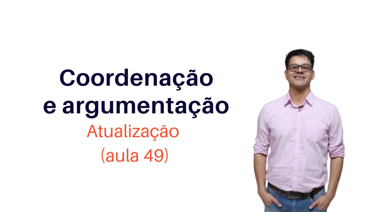 Coordenação e Argumentação