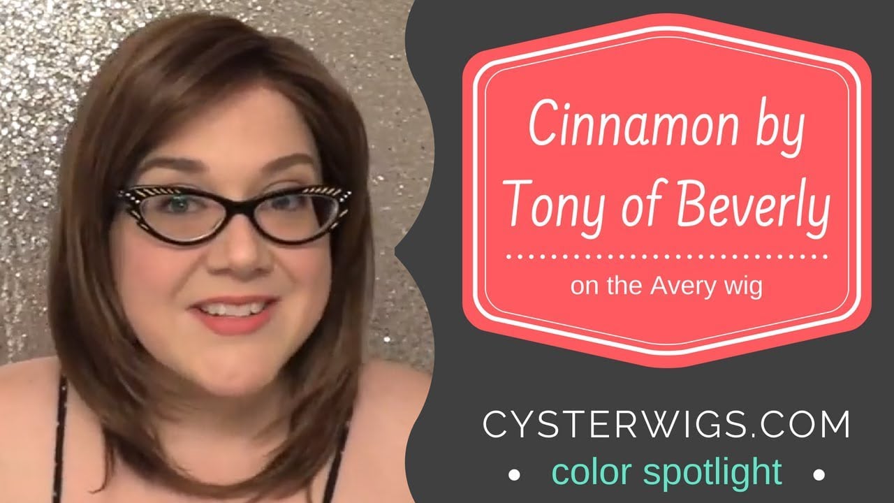 CysterWigs Color Spotlight Cinnamon by Tony of Beverly on Avery S6E781 2018