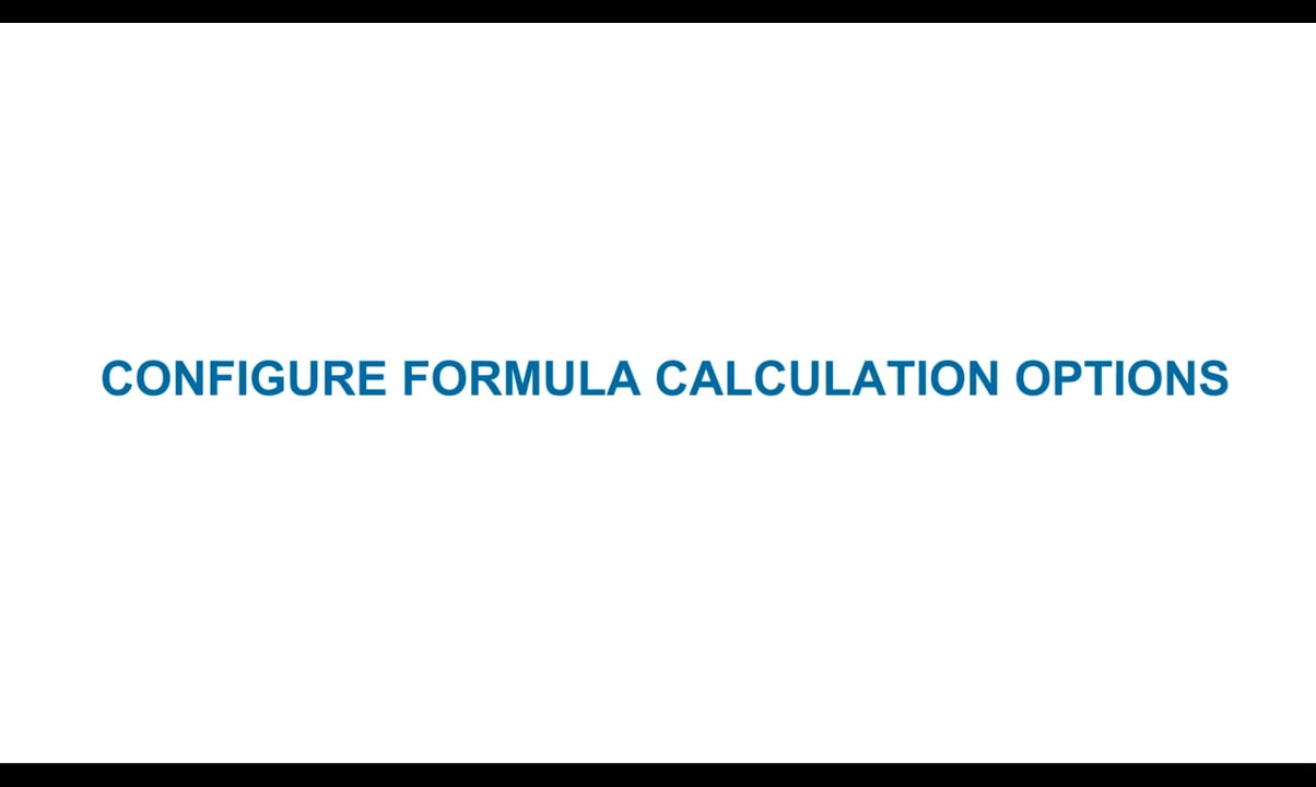 How To Configure Formula Calculation Options In Excel