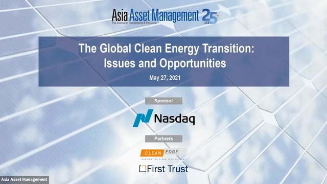 The Global Clean Energy Transition: Issues and Opportunities
