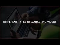 1b.Different Types of Marketing Videos