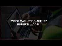 2a. The Video Marketing Agency Business Model