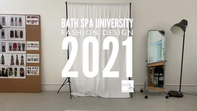 BATH SPA FASHION - CLASS OF 2021 - BATH SPA UNIVERSITY