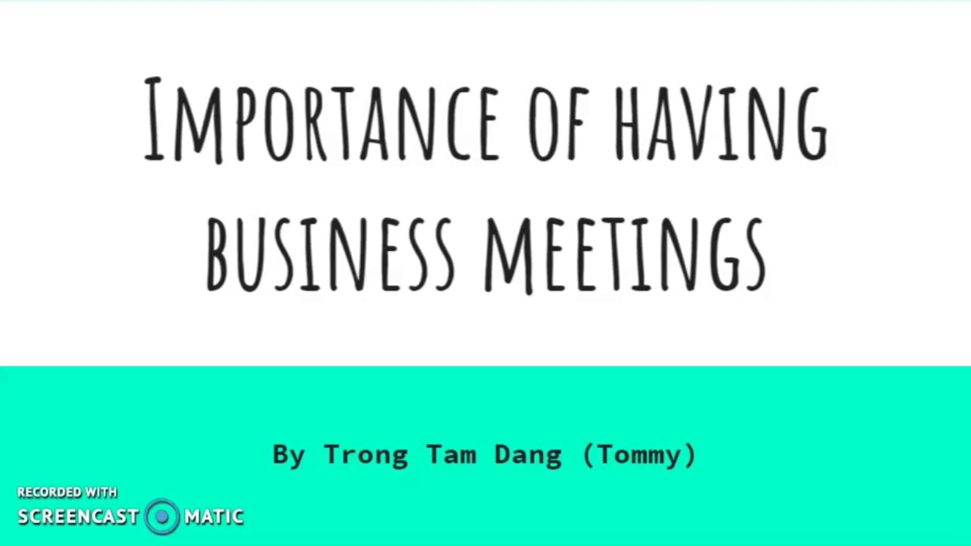 Trong Tam Dang (Tommy) - PY - Importance of Business Meeting