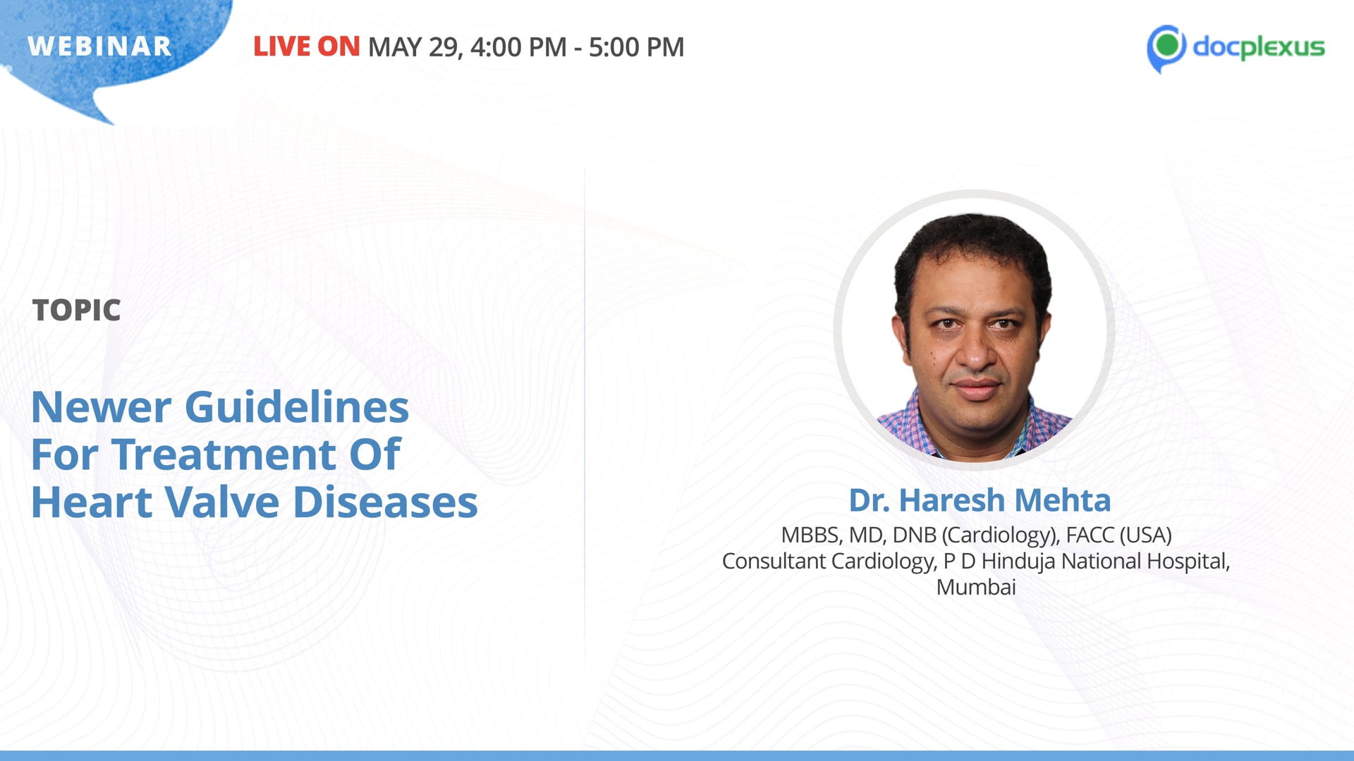 Newer Guidelines for Treatment of Heart Valve Diseases