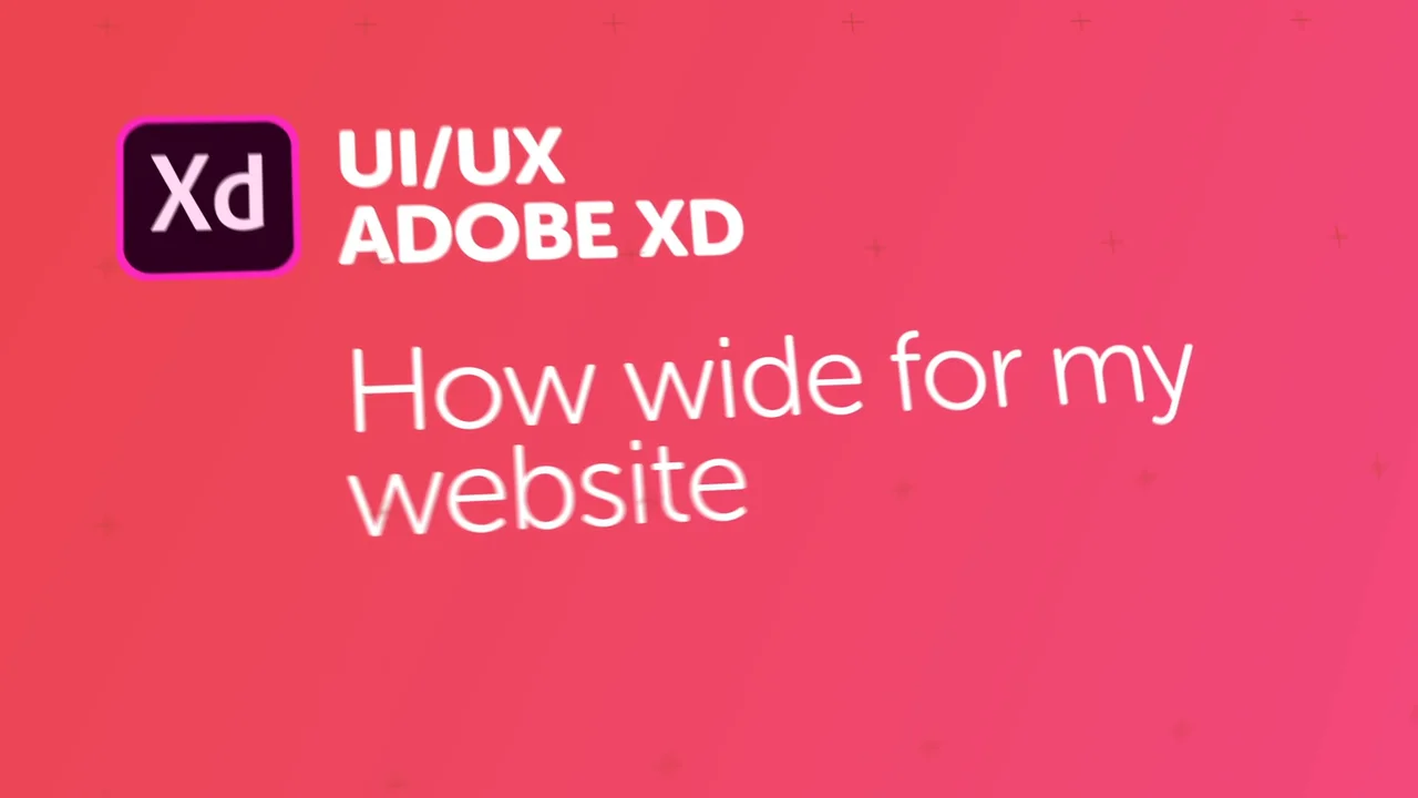 06-how-wide-should-my-website-or-app-be-in-adobe-xd-mp4-on-vimeo