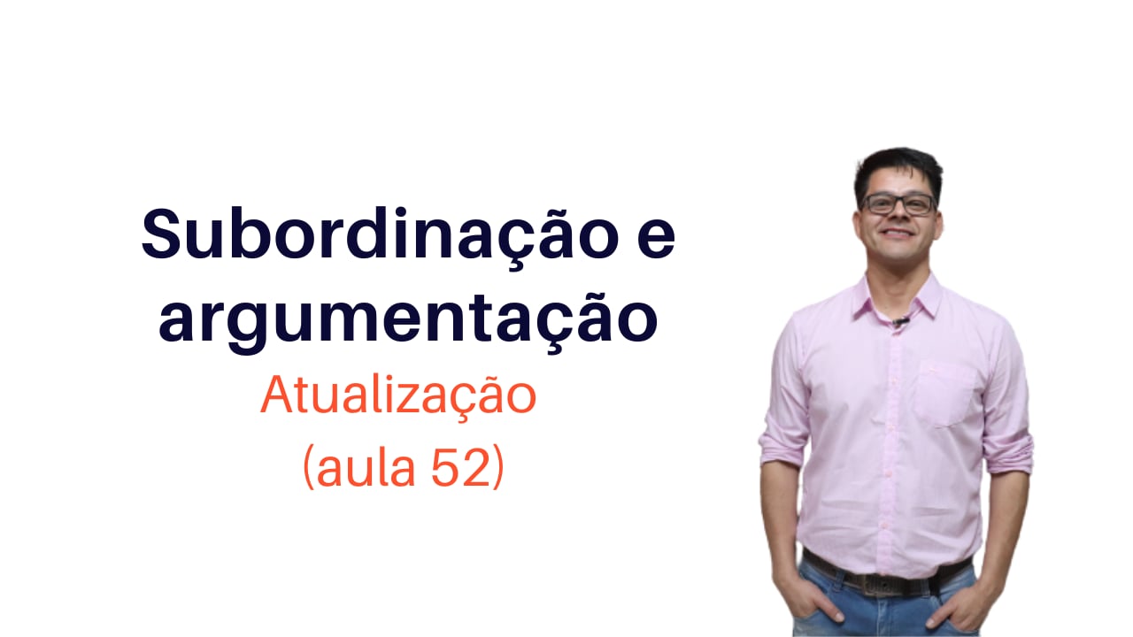 Subordinação e Argumentação