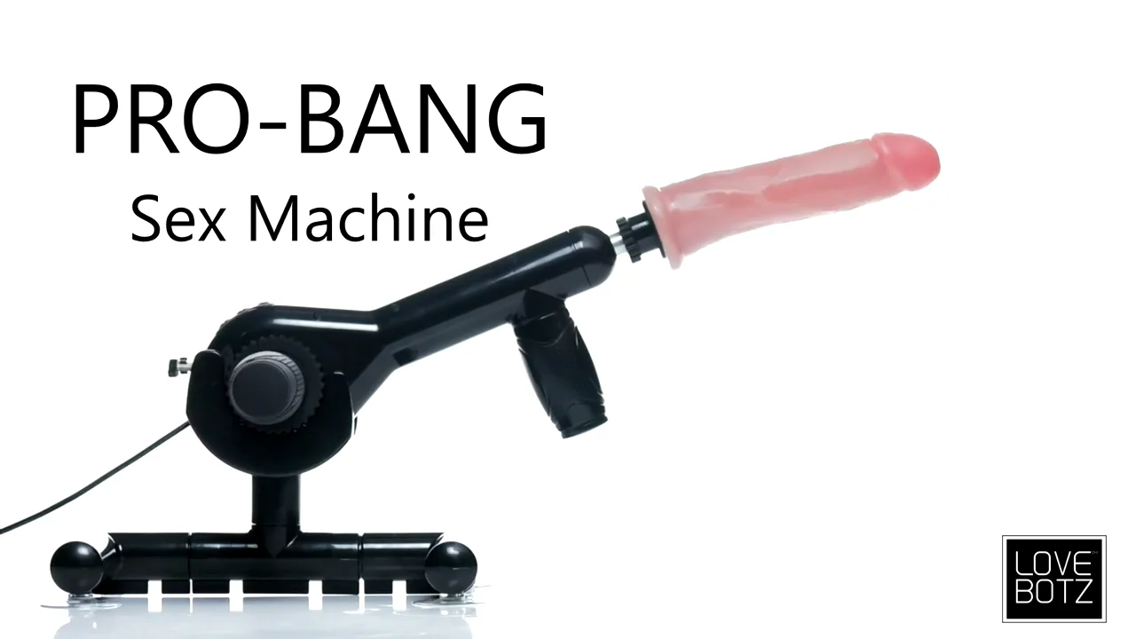 LoveBotz Pro-Bang Sex Machine with Remote Control.mp4