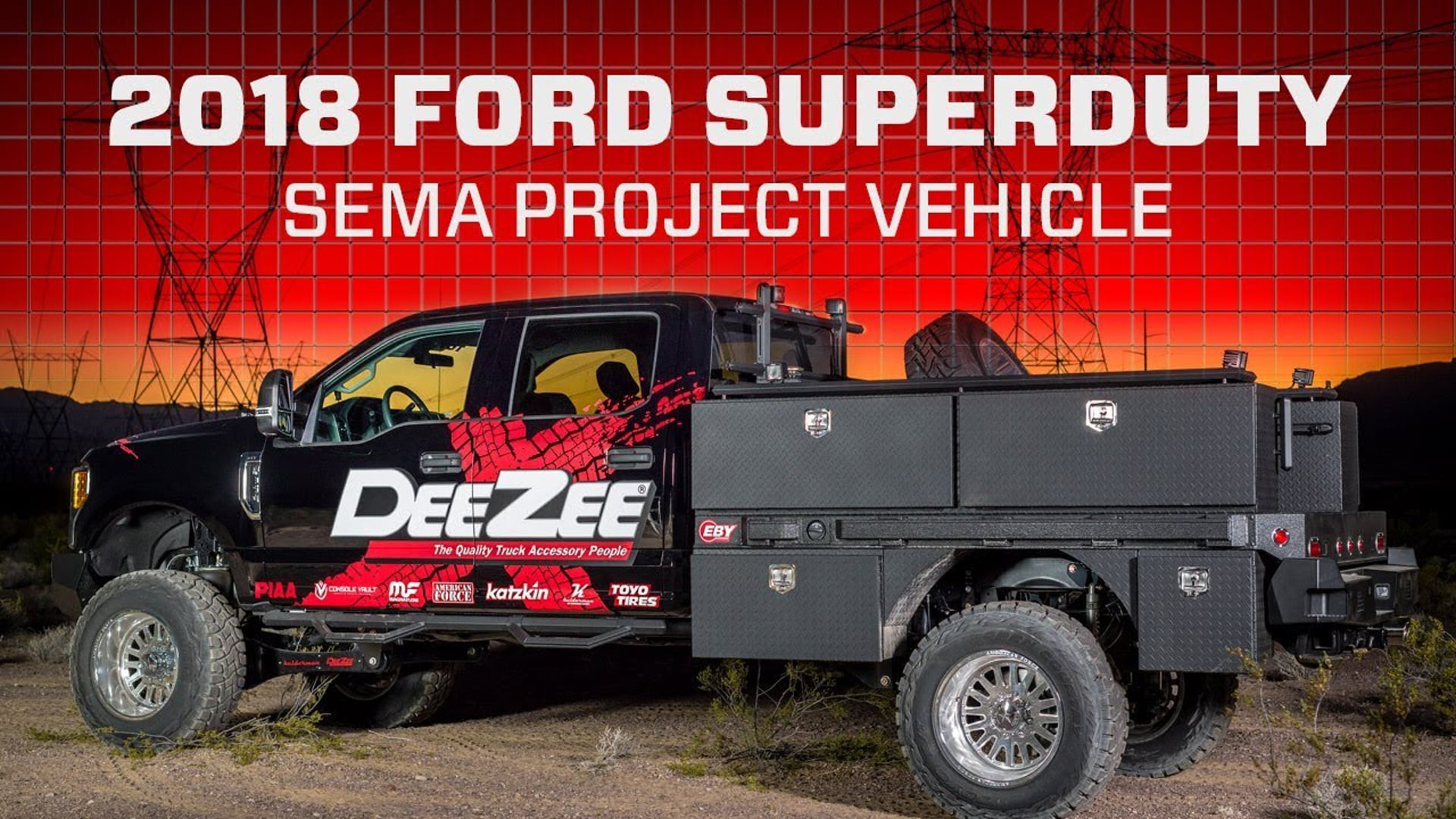 2018  –  Project Vehicle / Superduty