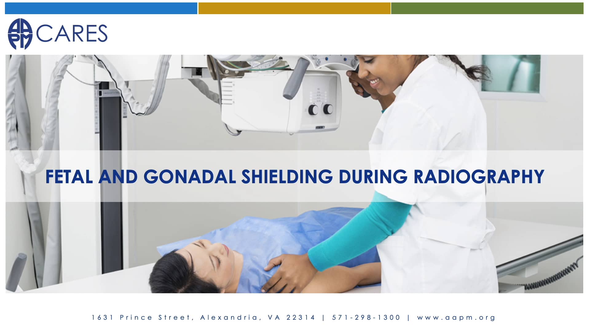 Fetal and gonadal shielding during radiography aapm cares module 1 on