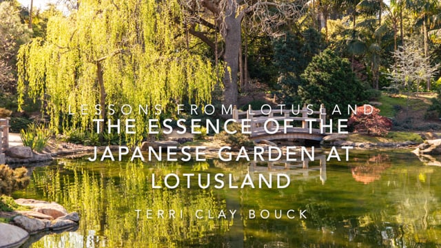 Lessons from Lotusland: The Essence of the Japanese Garden at Lotusland