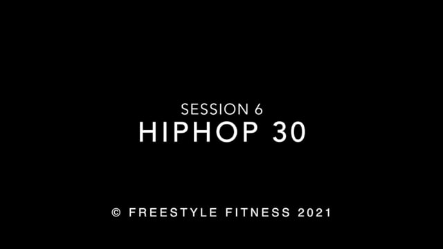 HipHop30: Session 6