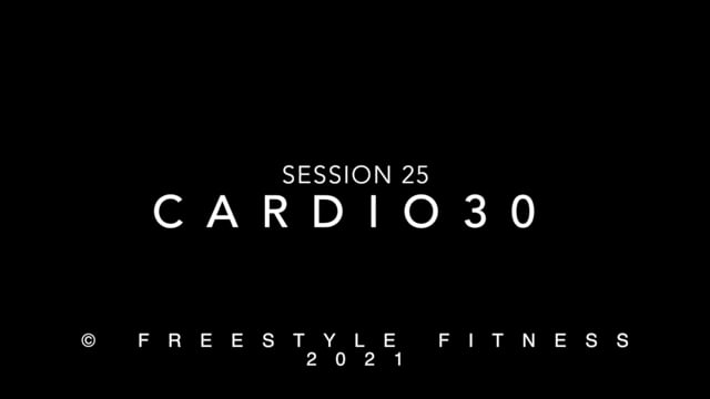 Cardio30: Session 25