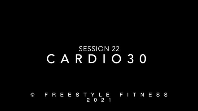 Cardio30: Session 22