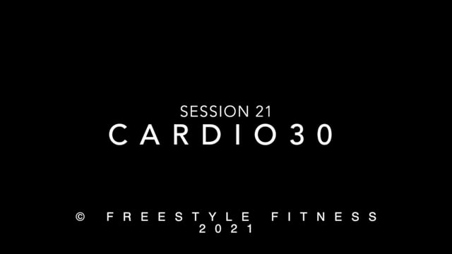 Cardio30: Session 21