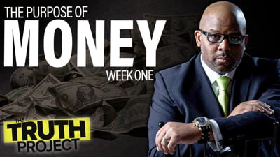 The Truth Project: Money Discussion Ep 1