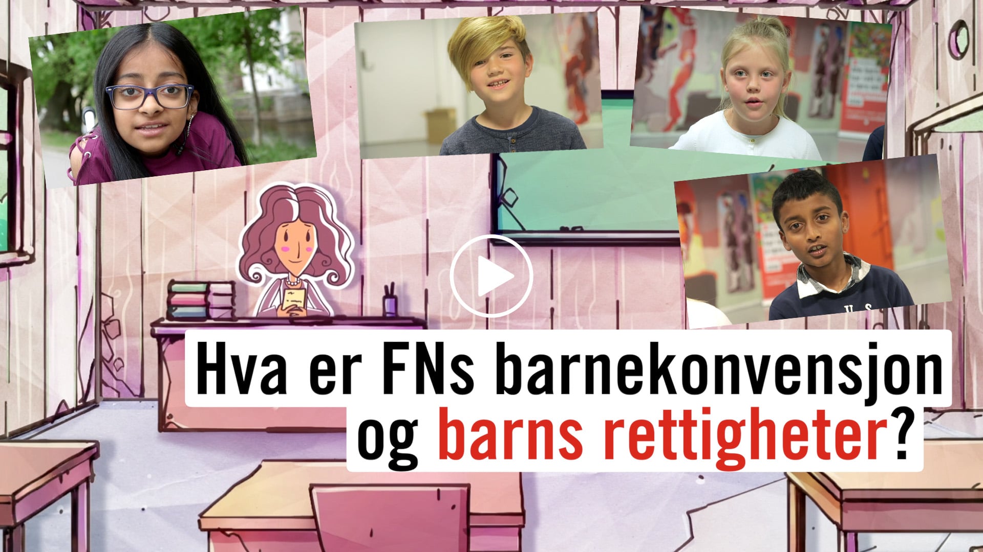 Hva Er Barns Rettigheter Og Barnekonvensjonen On Vimeo