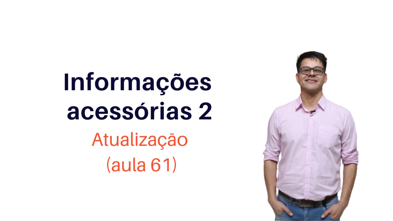 Informações Acessórias 2 (Funções Adverbiais)