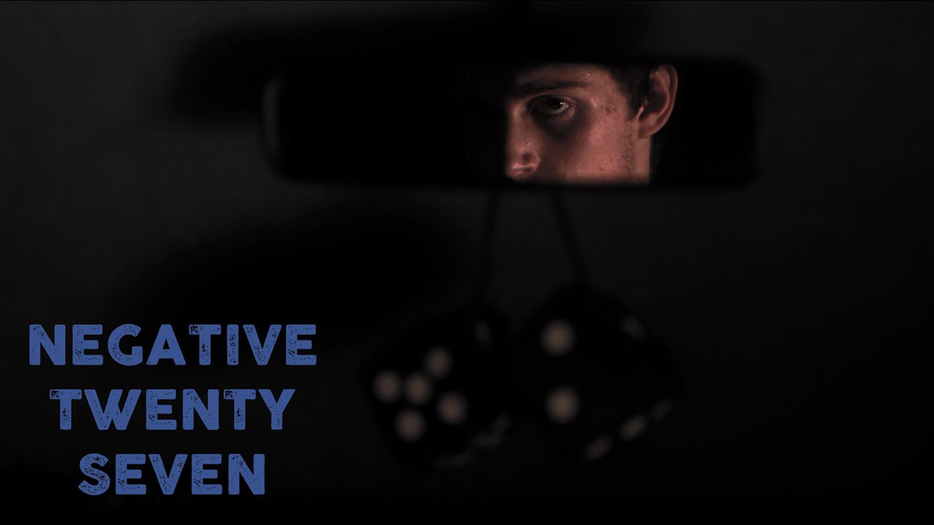 Negative Twenty Seven