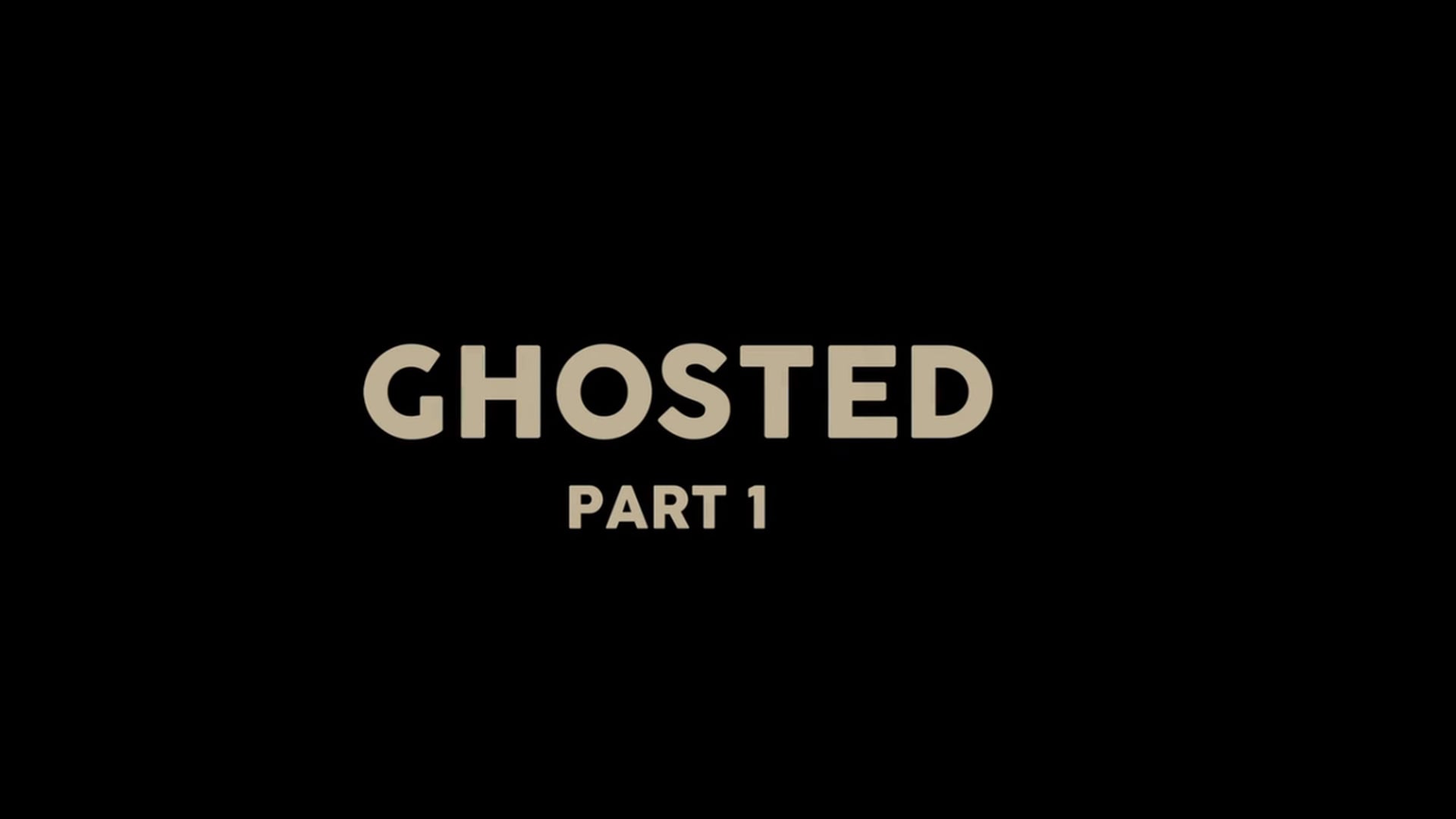 Ghosted - Short Film