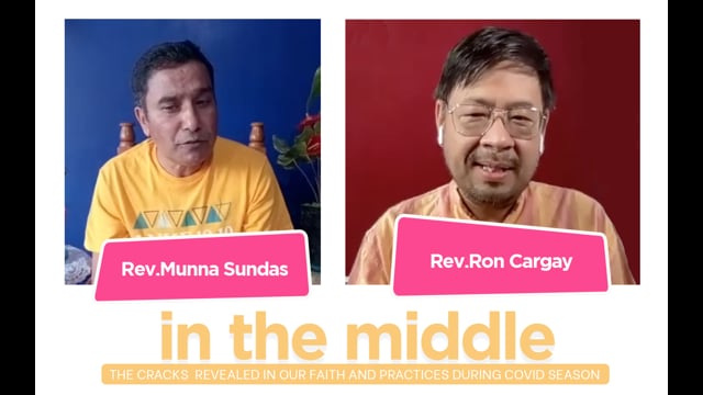 The Cracks Revealed in Our Faith and Practices During Covid Season with Rev. Munna Sundas