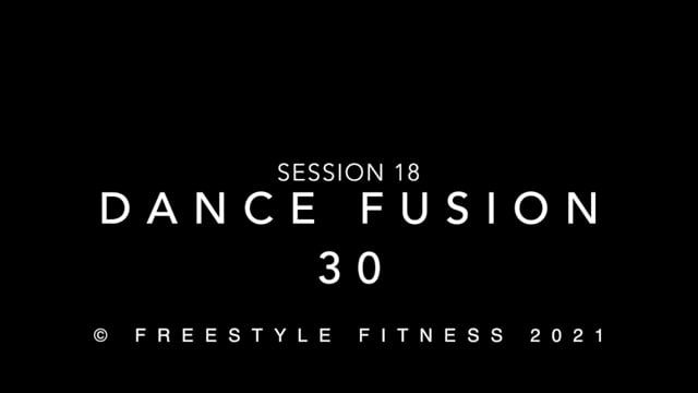DanceFusion30: Session 18