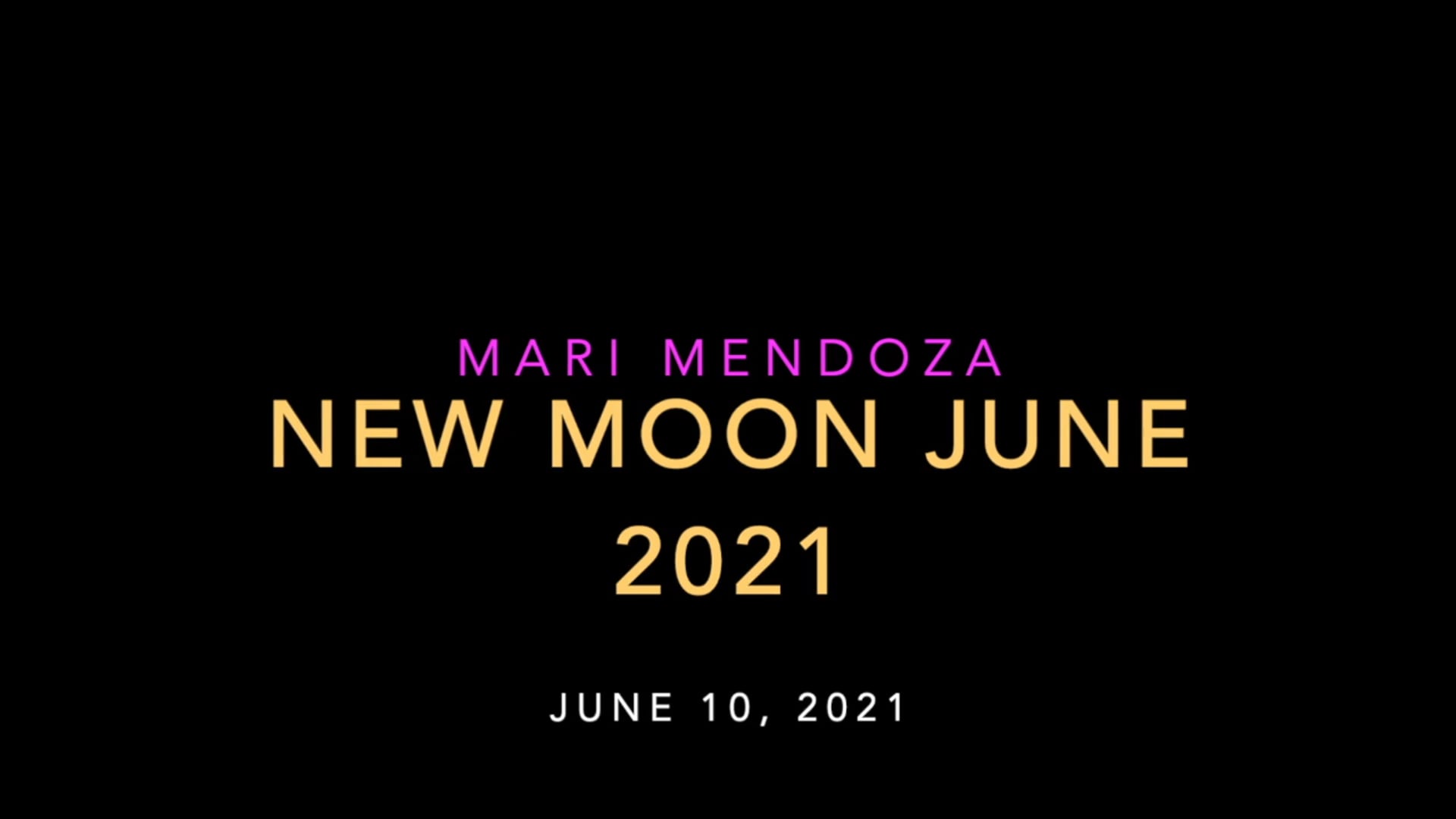 New Moon Meditation - June 10,  2021