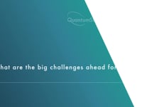 6. What are the big challenges ahead for QuantumScape?