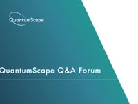 1. QuantumScape Q&A Forum