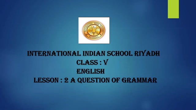 A Question of Grammmar