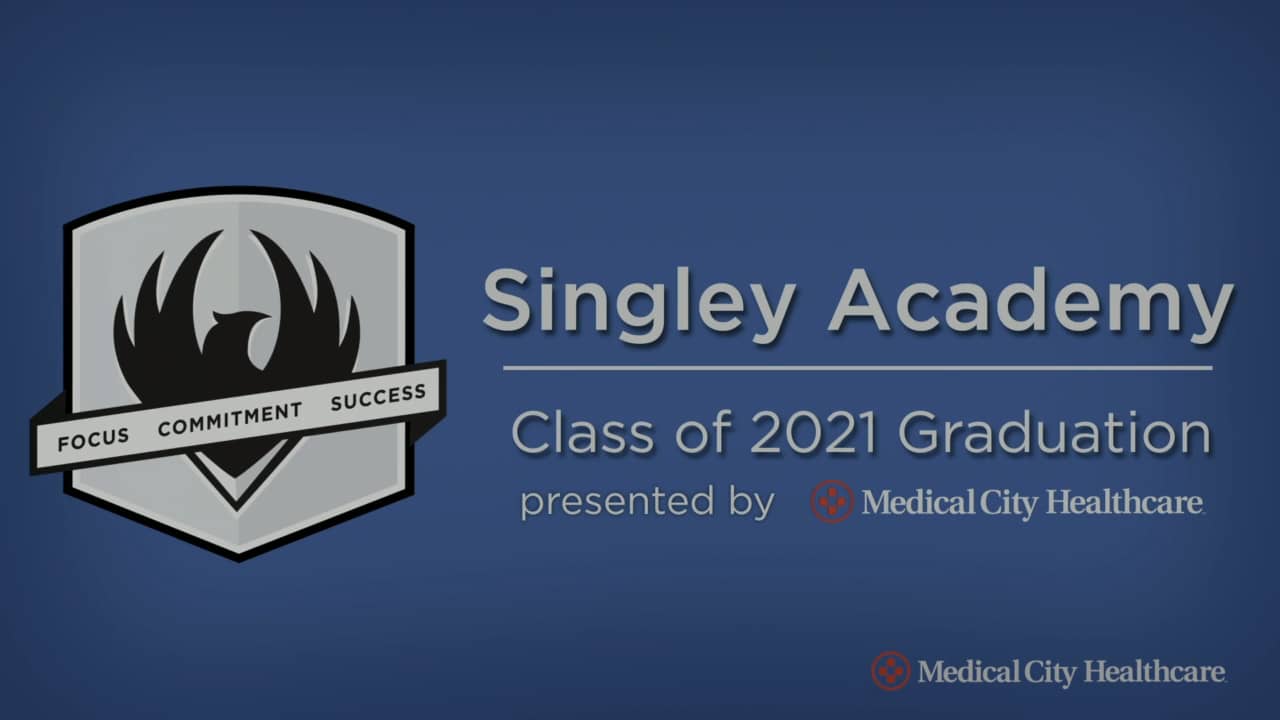 2021 Singley Academy Graduation Ceremony on Vimeo