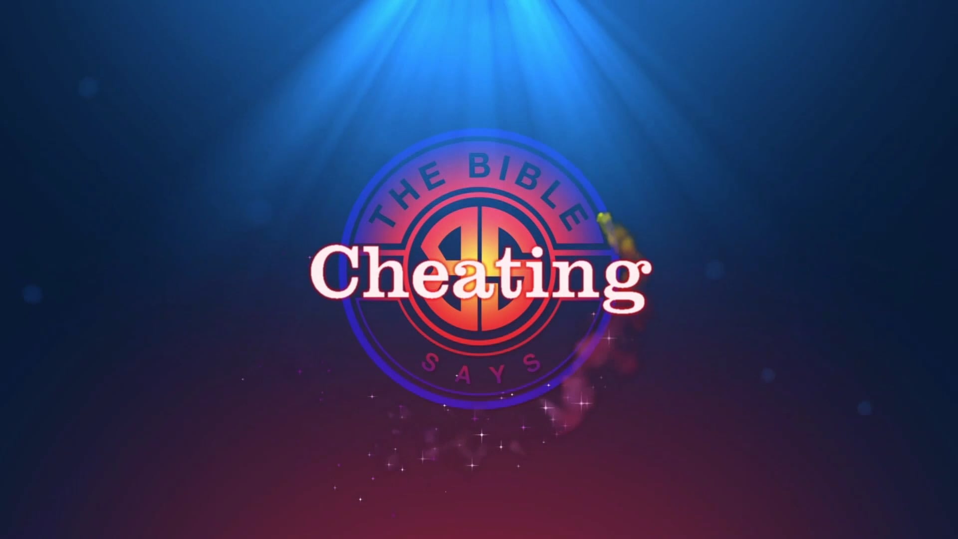 The Bible Says- Cheating
