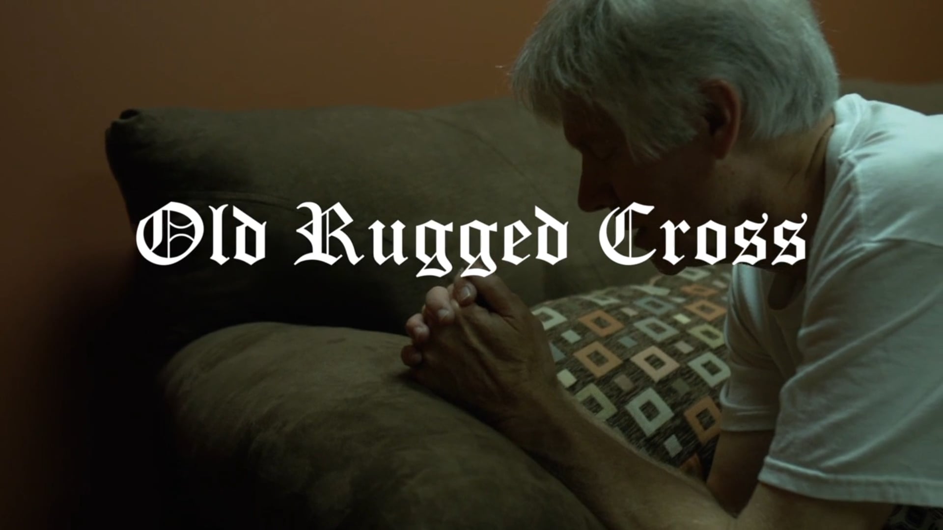 Old Rugged Cross – Movie