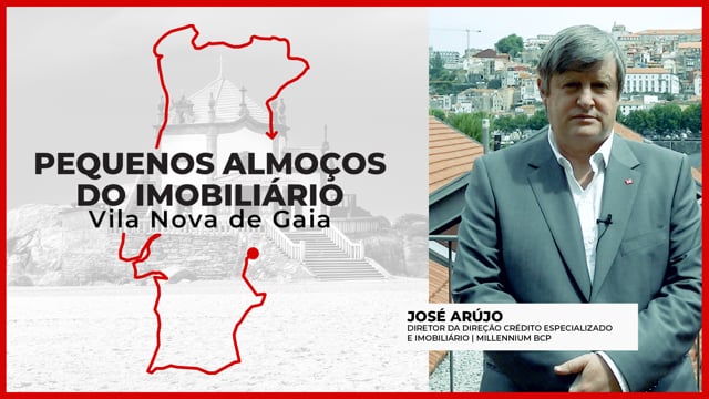 JOSÉ ARAÚJO | MILLENNIUM BCP | PEQUENOS ALMOÇOS IMOBILIÁRIO | 2021