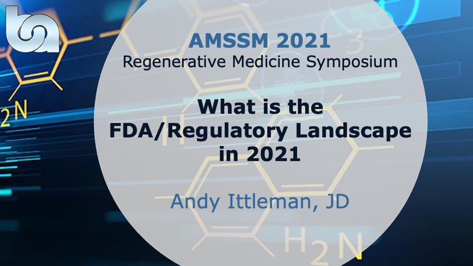 What is the FDA/Regulatory Landscape in 2021