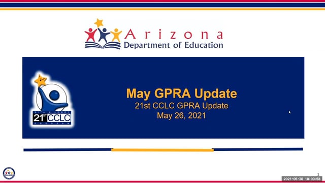 21st CCLC Monthly GPRA Updates - May 26th, 2021