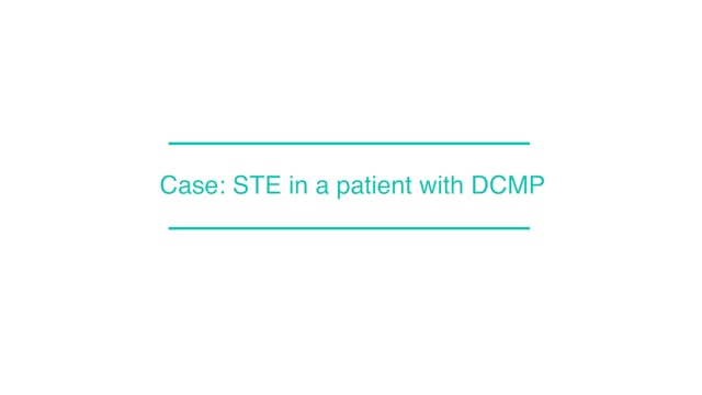 Case: STE in a patient with DCMP
