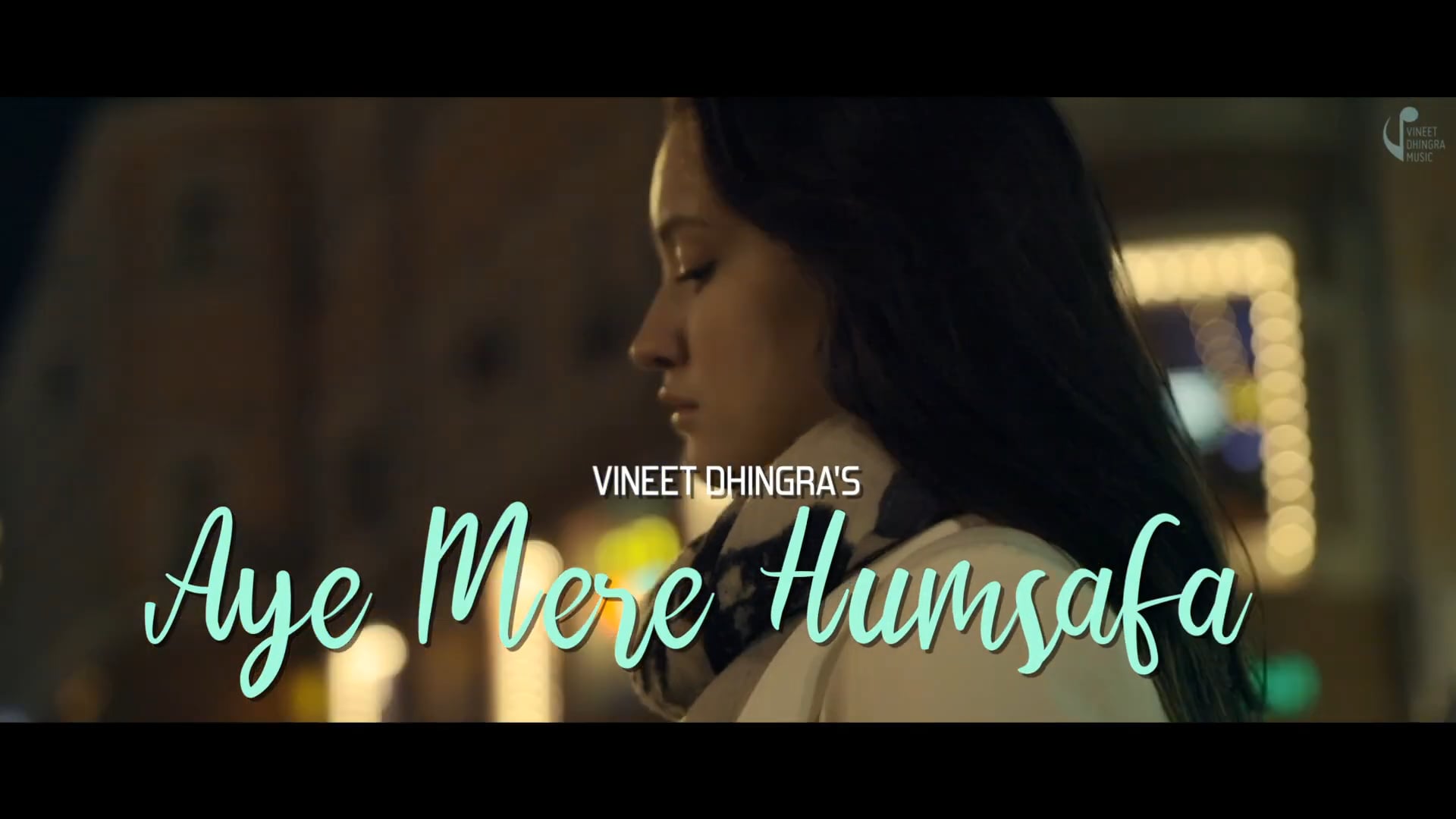 MUSIC VIDEO || Aye Mere Humsafar Cover  Part 1 Vineet Dhingra  Ft Julia Simonova