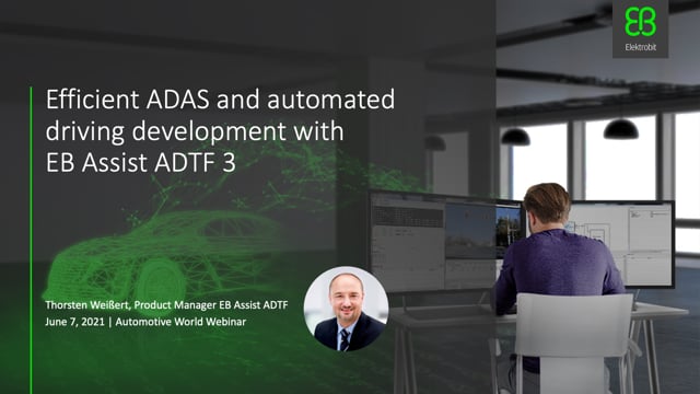 Efficient ADAS and automated driving development with EB Assist ADTF 3
