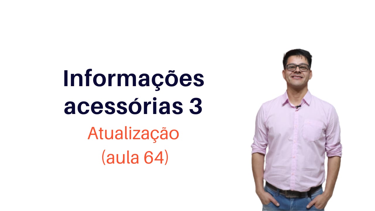 Informações Acessórias 3 (Funções Adjetivas)