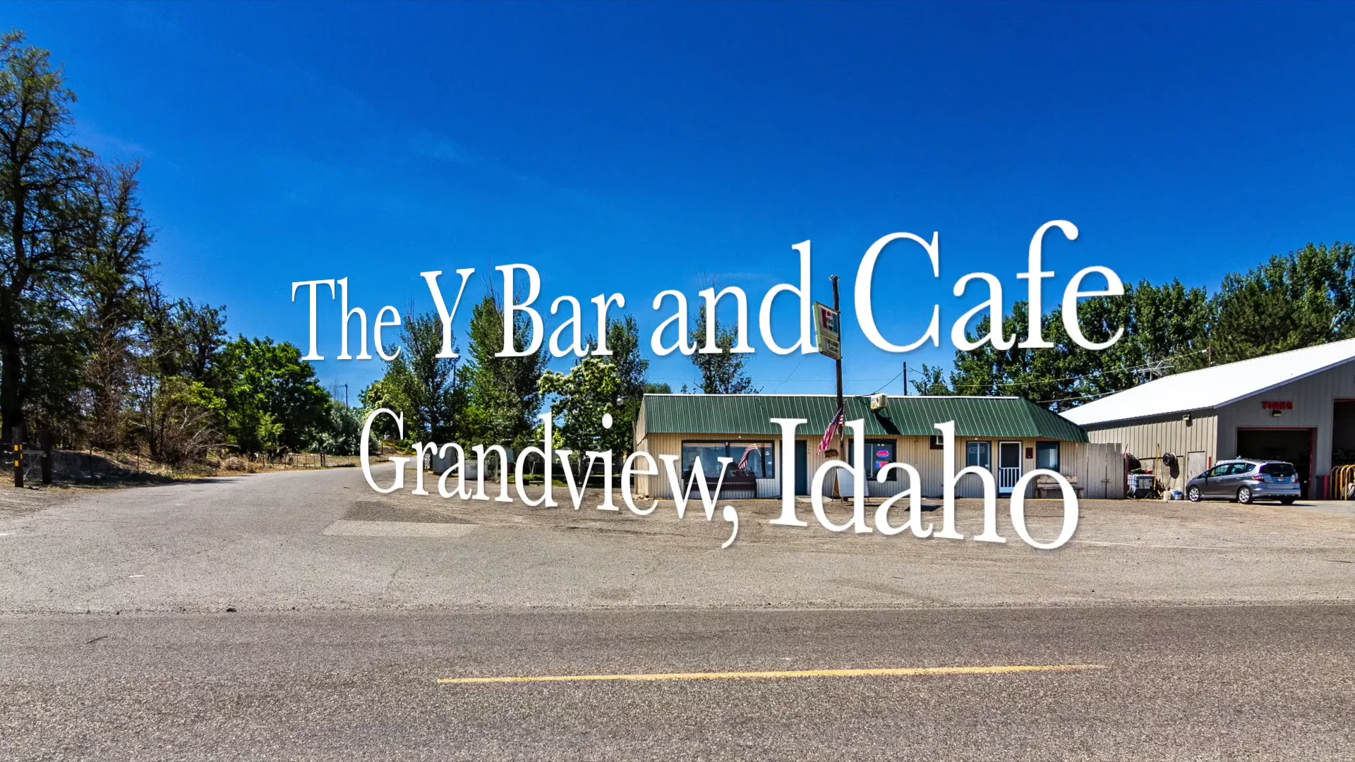 Y Bar and Cafe, Grandview, Idaho on Vimeo