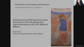 Performativity of Old Testament Verses: Proverbs (9:1-16) in the Liturgy and Church Decoration in the Late Medieval Balkans
