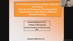 From the Oral Tradition to Music Text and Vice Versa: How the Performance of the Byzantine Church Music Gives Rise to Different  Identity Practices