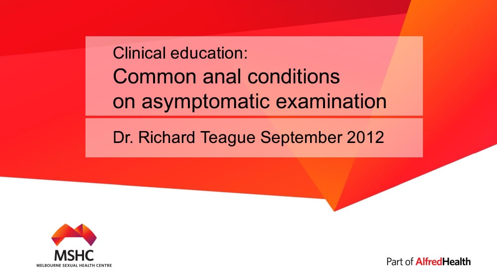 Clinical education Common anal conditions on asymptomatic examination.mp4